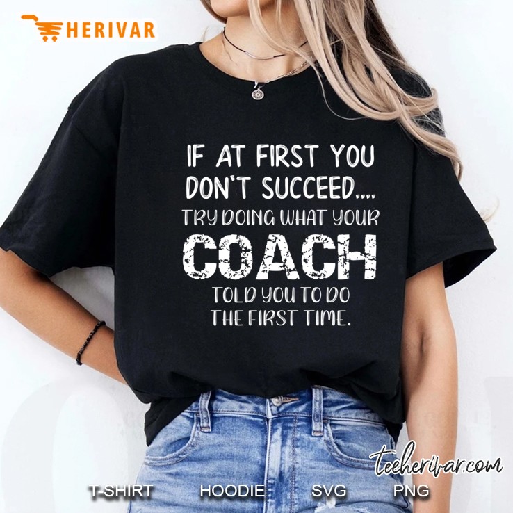 Coach Do What Your Coach Told You To Do Active Hoodie