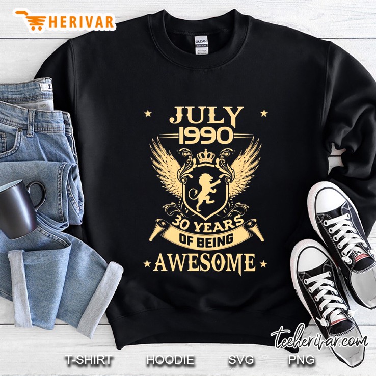 July 1990 30 Years Of Being Awesome Sweatshirt