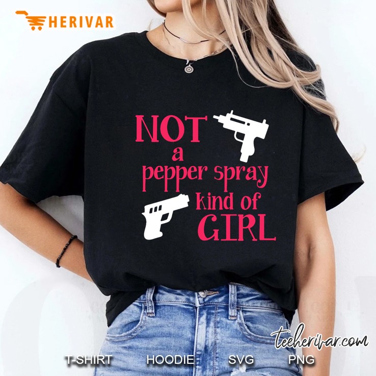 Not A Pepper Spray Kind Of Girl Ladies Tee