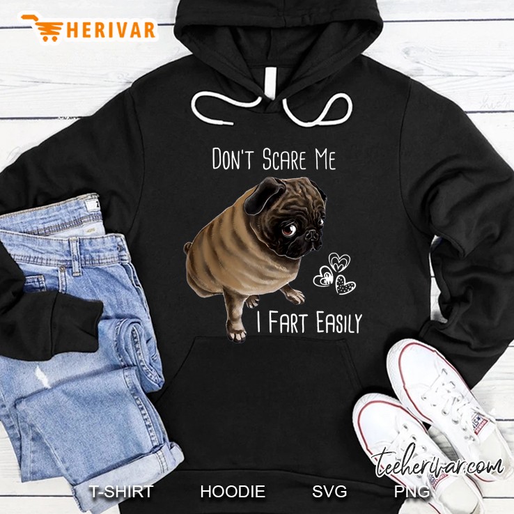 Don't Scare Me I Fart Easily Funny Pug Dog Mugs