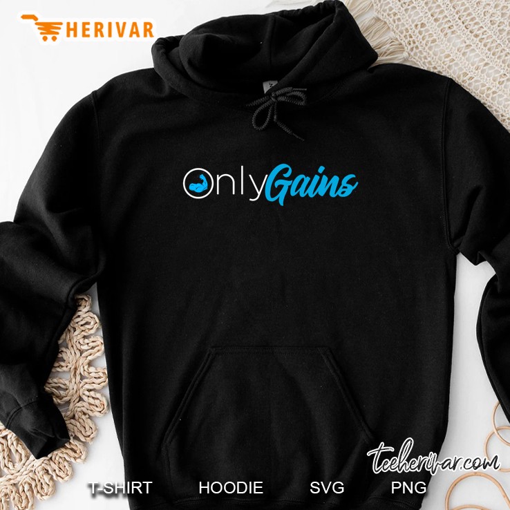 Only Gains Hoodie