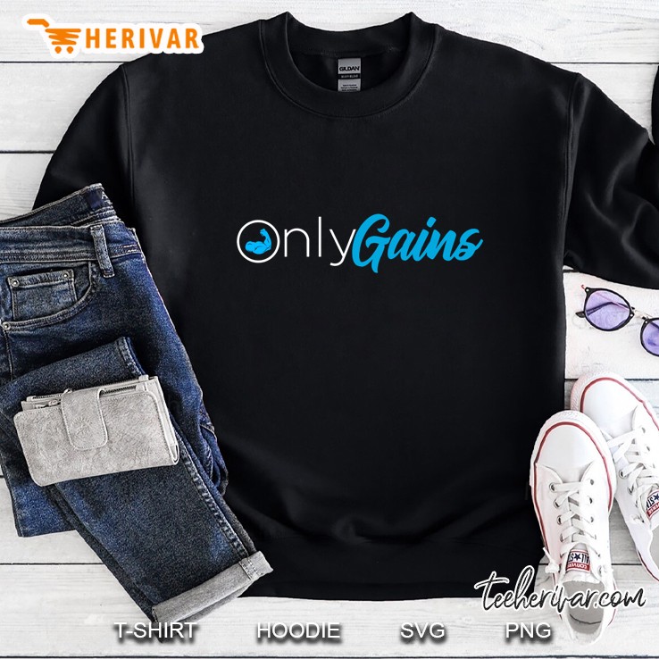 Only Gains Sweatshirt