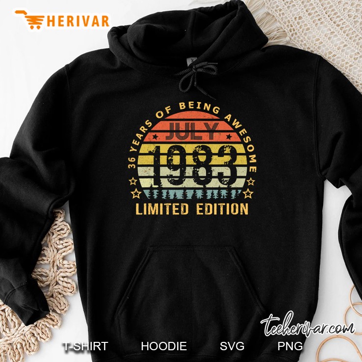 Born July 1983 Limited-Edition 36Th Birthday Gifts Hoodie