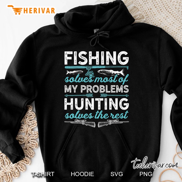 Fishing Solves Most Of My Problems Men Boys Fishing Hoodie