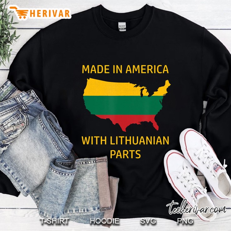 Made In America With Lithuanian Parts - Lithuania And Usa Sweatshirt