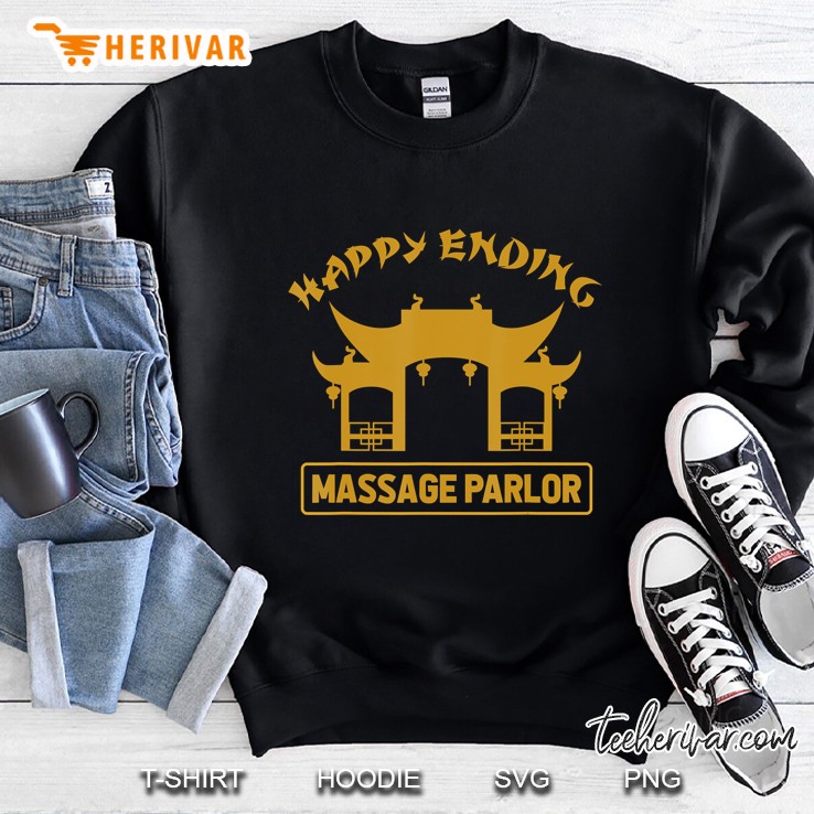 Massage Parlor Bangkok Nana Pattaya Thailand Happy Ending Sweatshirt