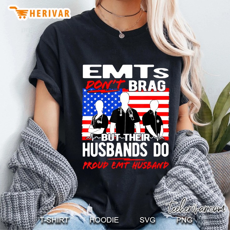 Proud Emt Husband Shirt Funny Emts Don