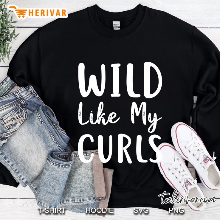 Wild Like My Curls Curly Haired Funny Mugs