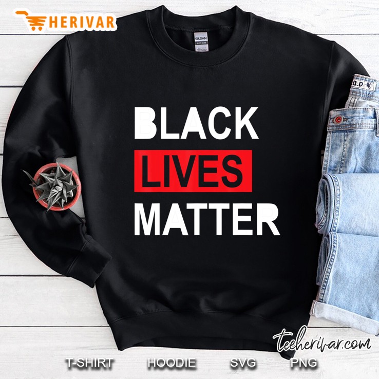 Black Lives Matter Blm Political Protest Sweatshirt