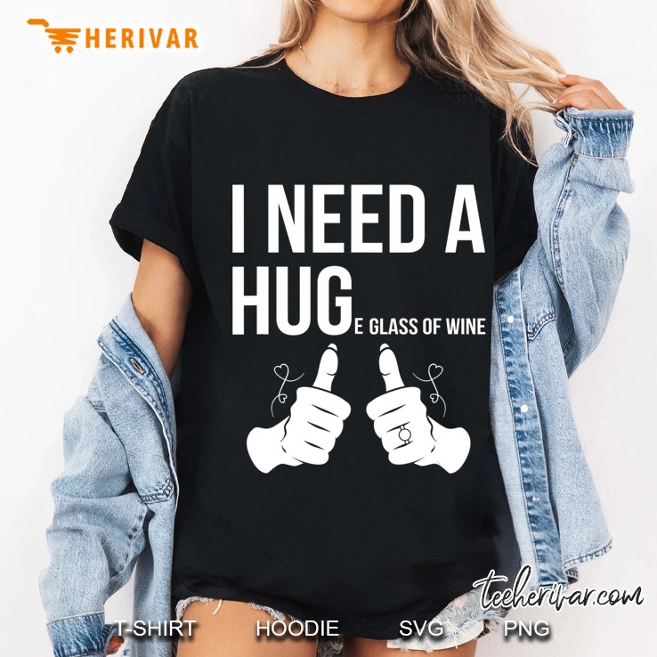 I Need A Huge Glass Of Wine Womens Funny Drinking Ladies Tee