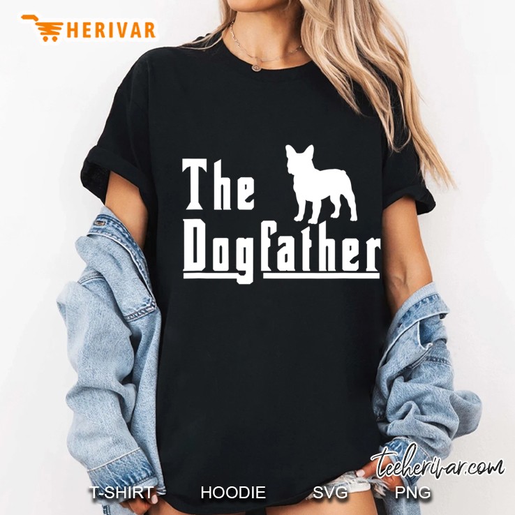 Mens The Dogfather - French Bulldog Frenchie Dog Gift Ladies Tee