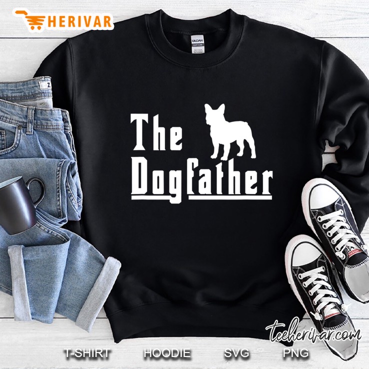 Mens The Dogfather - French Bulldog Frenchie Dog Gift Sweatshirt