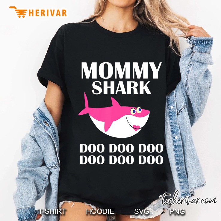 Mommy Shark Doo Doo Mothers Day Shirt Hoodie