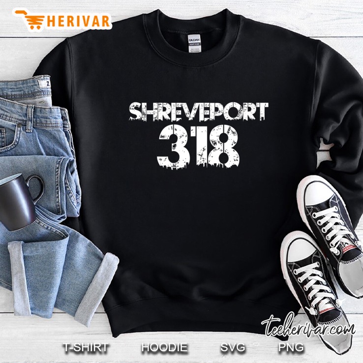 Shreveport 318 Area Code Distressed Gritty Sweatshirt
