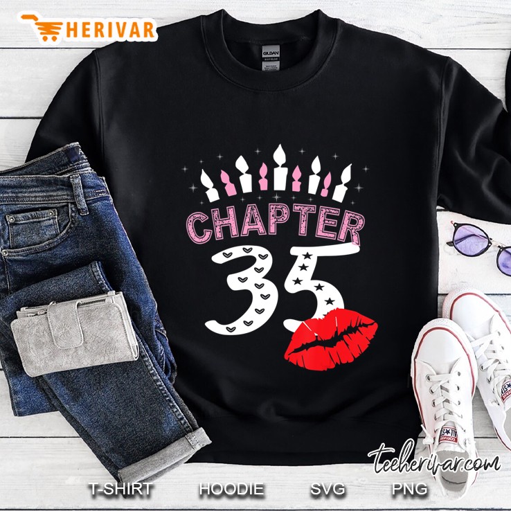 Women Lips Tshirt Chapter 35 Years Old 35Th Birthday Gift Sweatshirt
