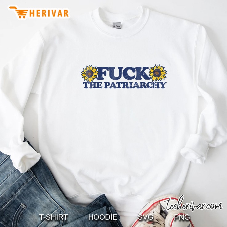 Fuck The Patriarchy Vintage Sweatshirt
