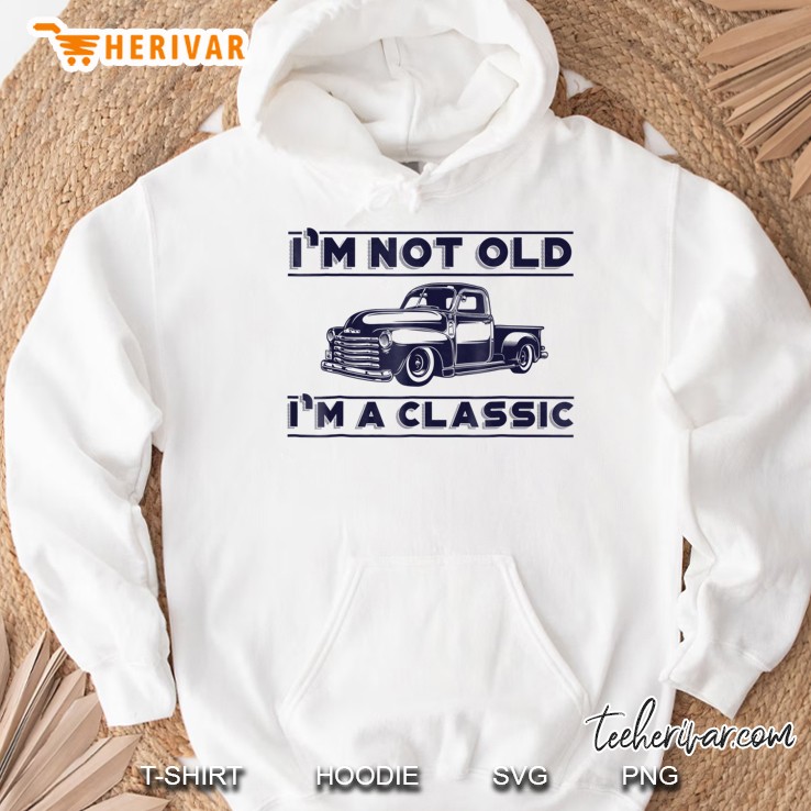 I'm Not Old I'm A Classic Shirt Funny Car Lover Mugs