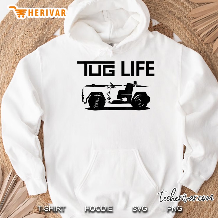 Tug Life Thug Life Funny Aircraft Hoodie
