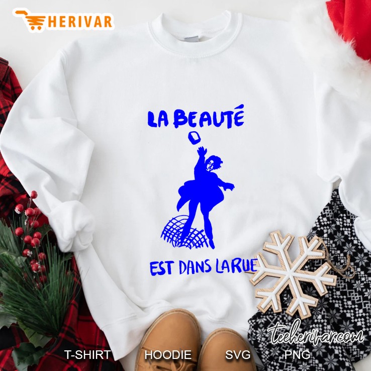 La Beauté Est Dans La Rue-(Beauty Is In The Street) Long Sweatshirt