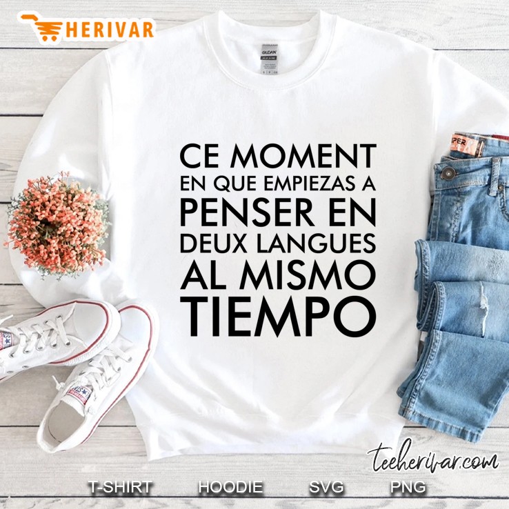 Thinking In French And Spanish Sweatshirt