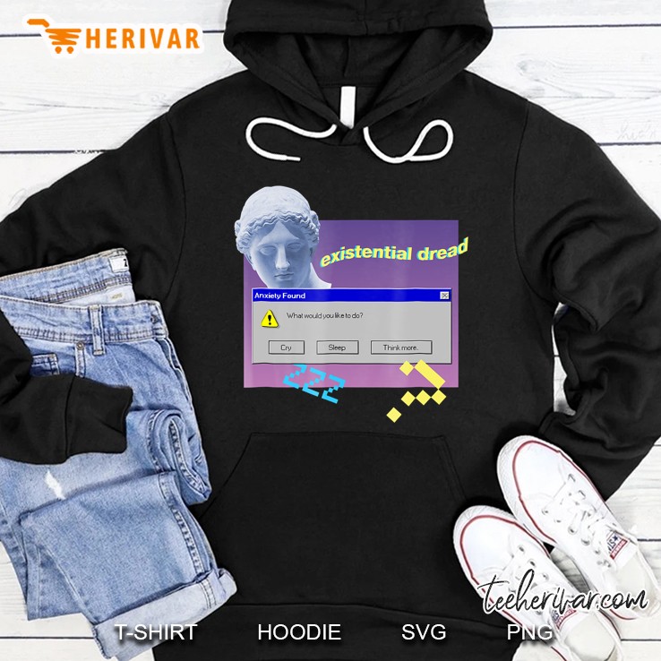 Anxiety What Would You Like To Do Aesthetic Vaporwave Shirt Hoodie