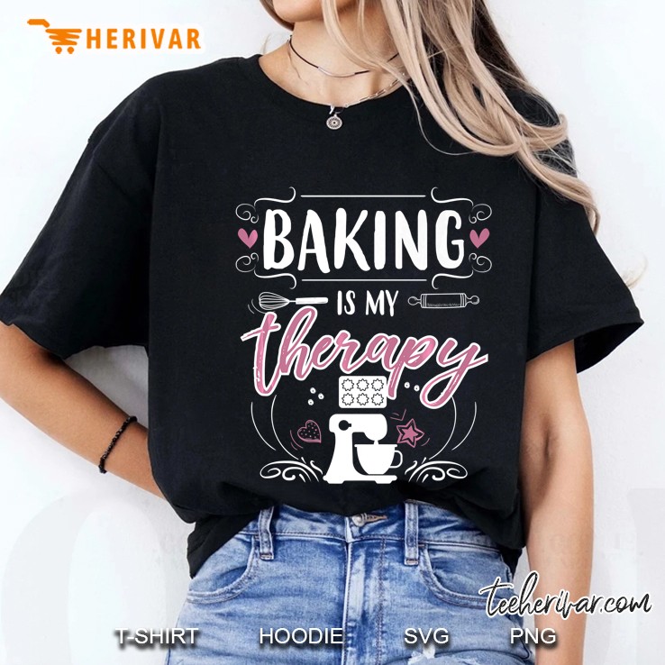 Baking Is My Therapy Hoodie