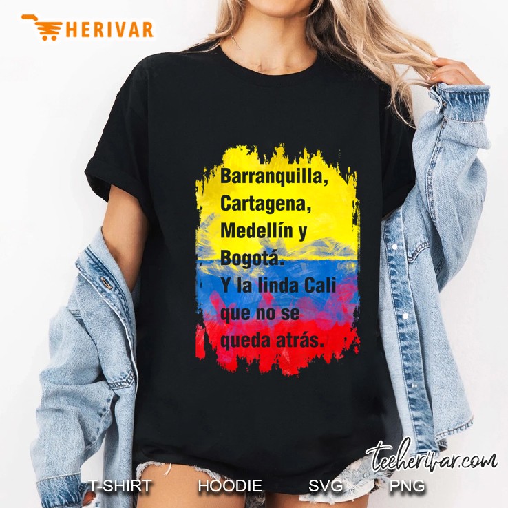 Barranquilla Cartagena Medellin Y Bogota Cali Colombian Flag Hoodie