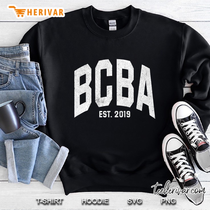 Behavior Analyst Gift Bcba Graduation 2019 Sweatshirt