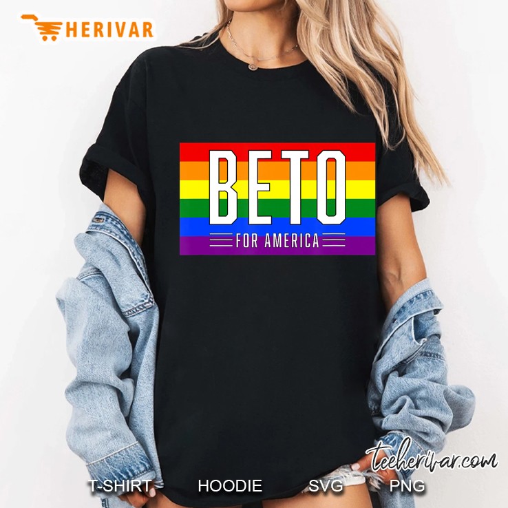 Beto For Us President Vote Pride For Beto Orourke Shirt Hoodie