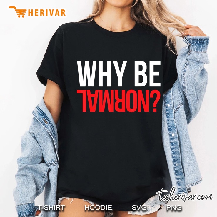 Bulgarian Why Be Normal - Weightlifting Gym Ladies Tee