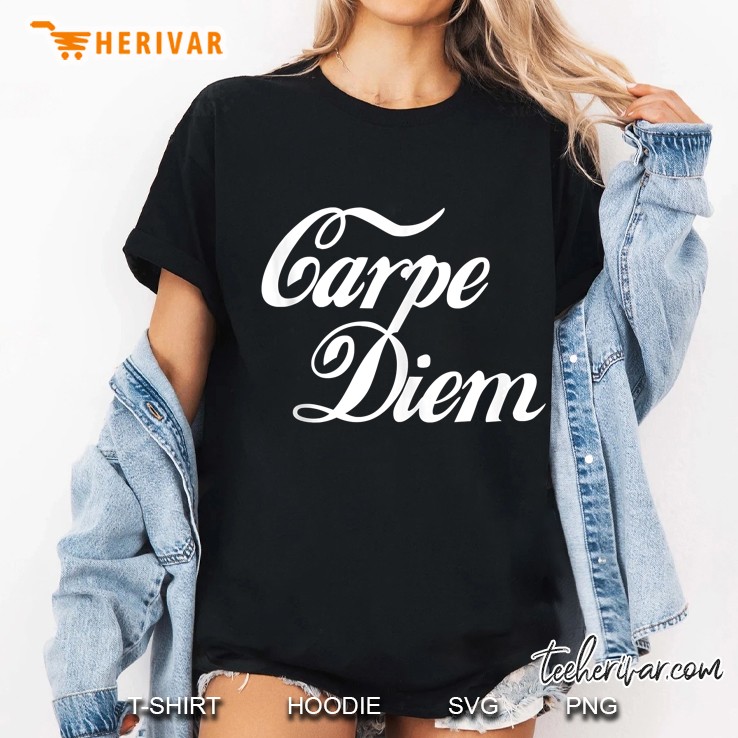 Carpe Diem Hoodie