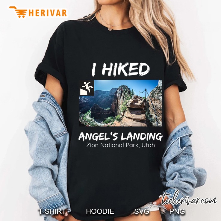 I Hiked Angel's Landing Zion National Park Utah Hoodie