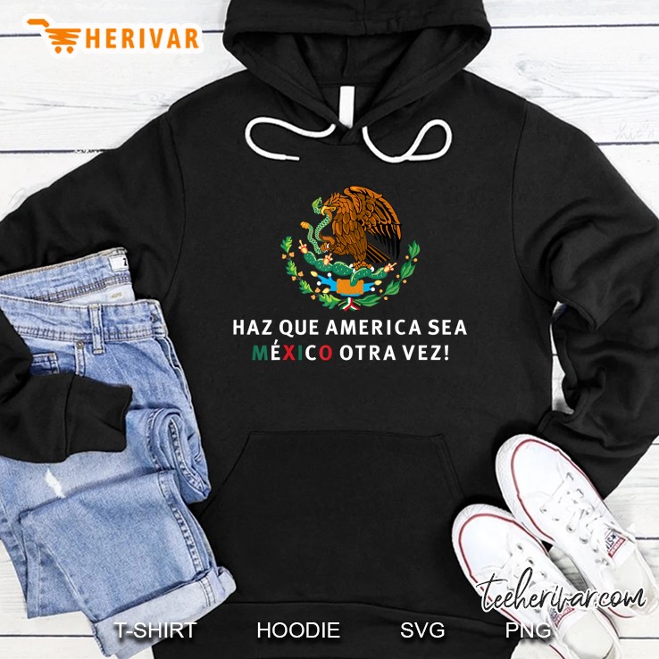 Make America Mexico Again [En Espanol] Hoodie