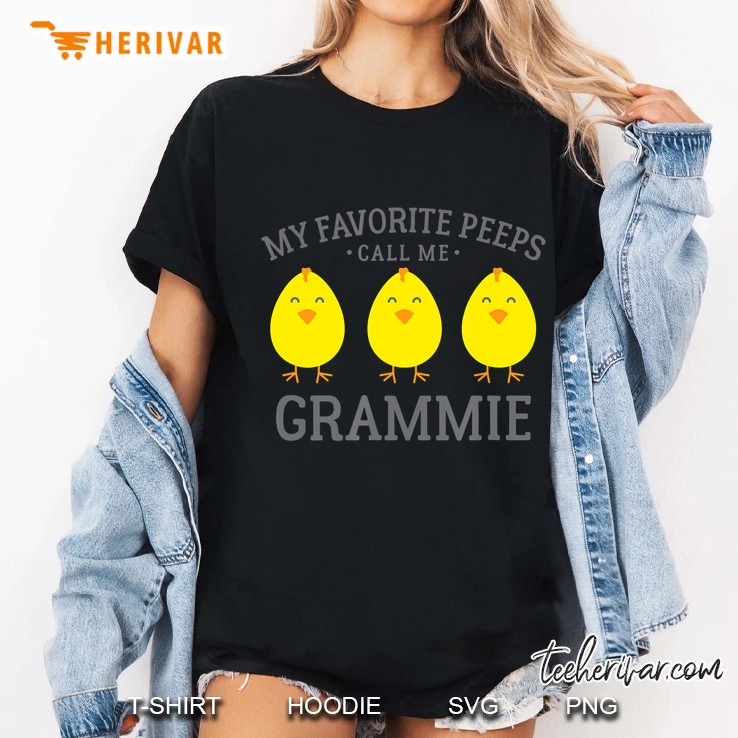 My Favorite Peeps Call Me Grammie Shirt Cute Easter Gift Ladies Tee