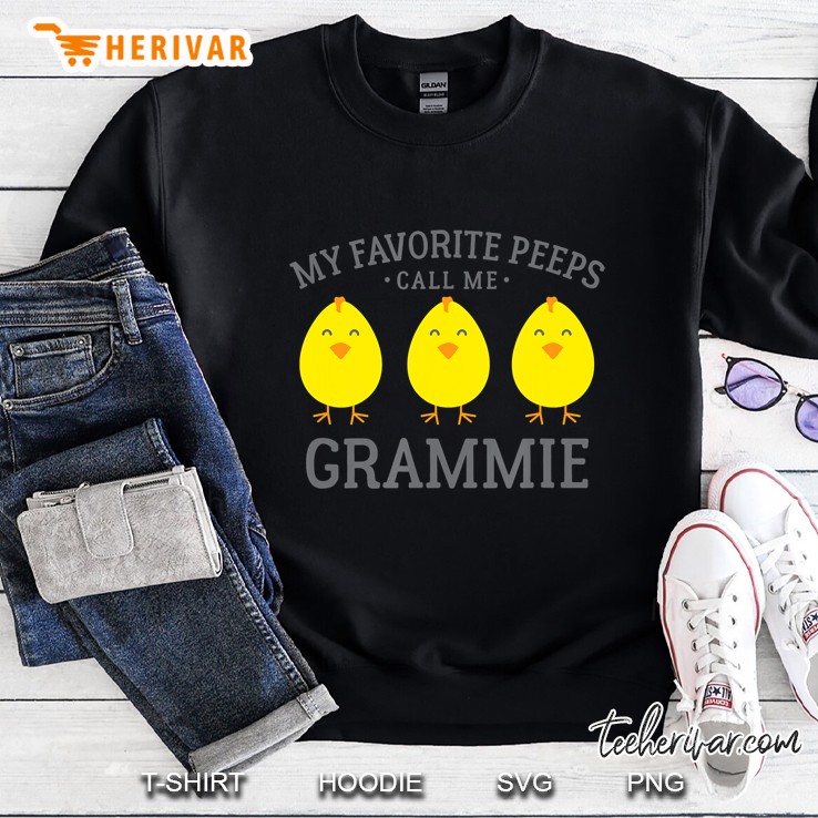 My Favorite Peeps Call Me Grammie Shirt Cute Easter Gift Sweatshirt