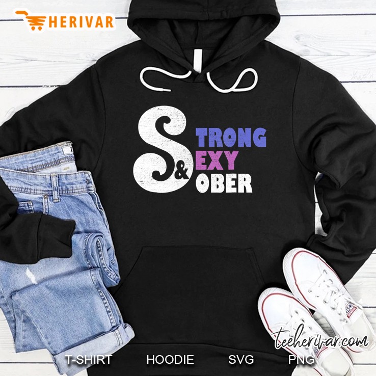 Strong, Sexy, Sober. Sobriety Pride Shirt For Women Mugs