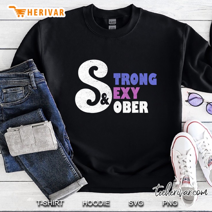 Strong, Sexy, Sober. Sobriety Pride Shirt For Women Mugs