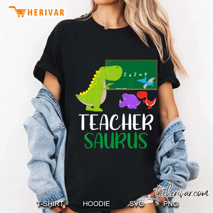 Teachersaurus - Funny Dinosaur Teacher Appreciation Gift Hoodie