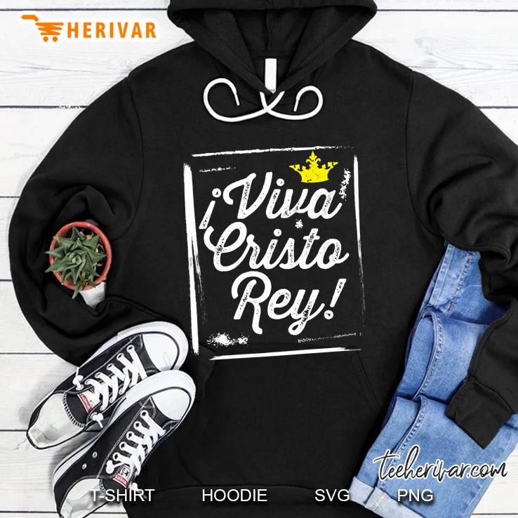 Viva Cristo Rey Cristeros Mexican Catholic Gifts Spanish Premium Hoodie