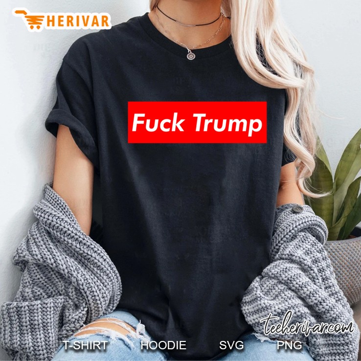 Fuck Trump Hoodie