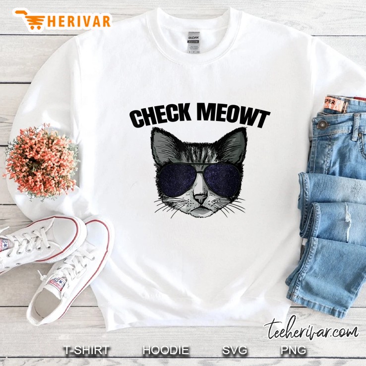 Check Meowt Funny Kitty Cat Pun Sweatshirt