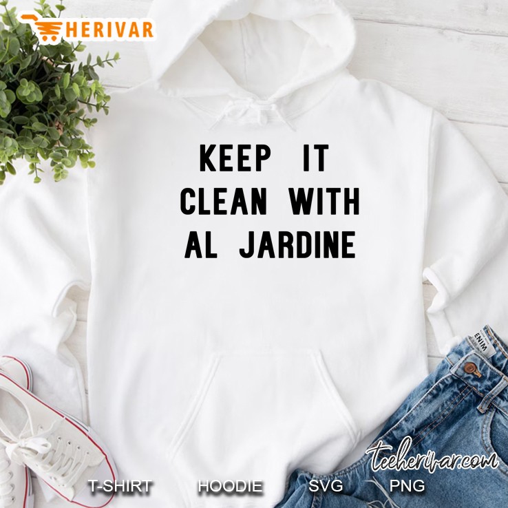 Keep It Clean With Al Jardine Hoodie