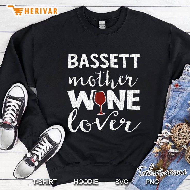 Bassett Hound Wine Gift For Women Mama Grandma Aunt Sweatshirt