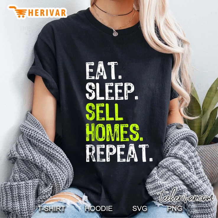 Eat Sleep Sell Homes Real Estate Agent Funny Realtor Gift Tank Top Ladies Tee