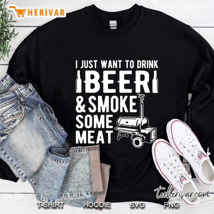 I Just Want To Drink Beer And Smoke Some Meat Mugs