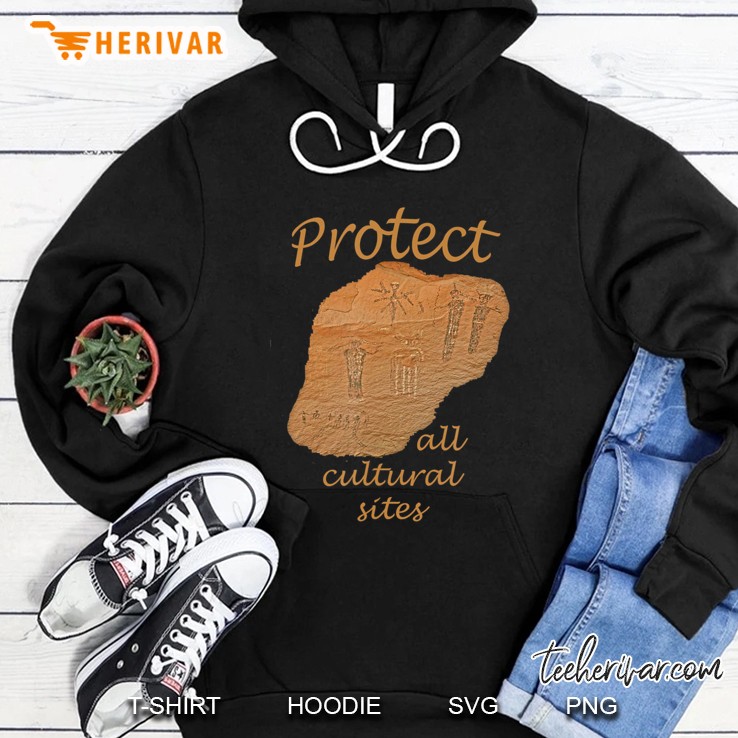 Petroglyphs. Protect All Cultural Sites Hoodie