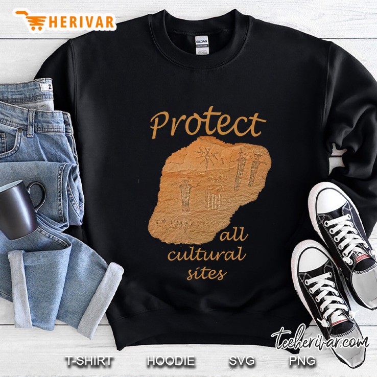 Petroglyphs. Protect All Cultural Sites Sweatshirt