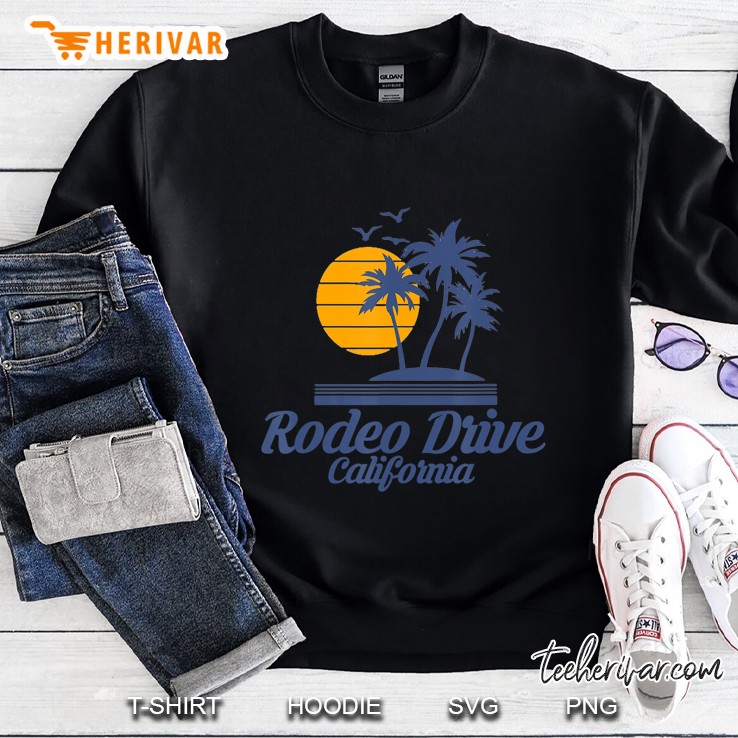 Rodeo Drive California Shirt Ca Cali Beverly Hills Souvenir Sweatshirt