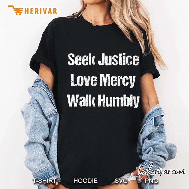 Seek Justice Love Mercy Walk Humbly Ladies Tee