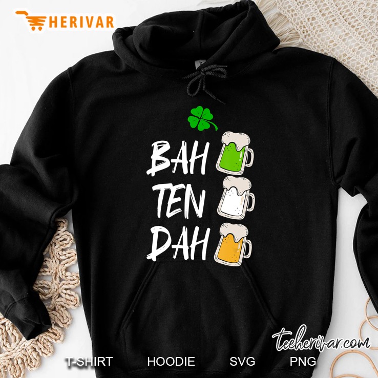Bah Ten Dah Funny St Patrick